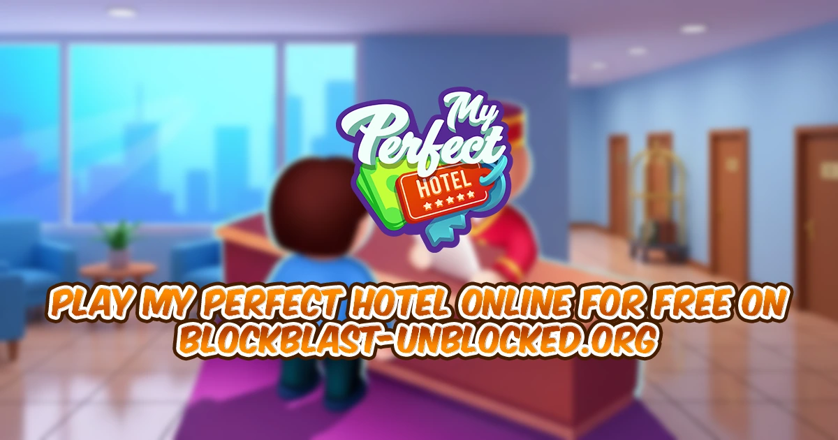 Play My Perfect Hotel online for free